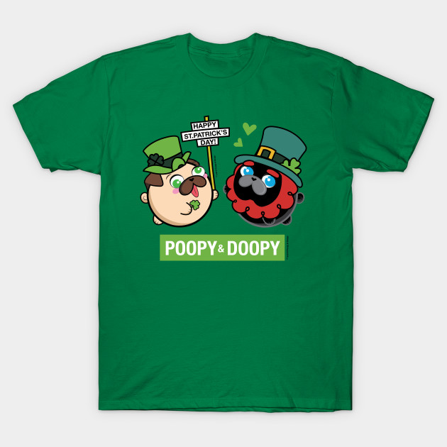 Poopy and Doopy - St. Patrick's Day T-Shirt