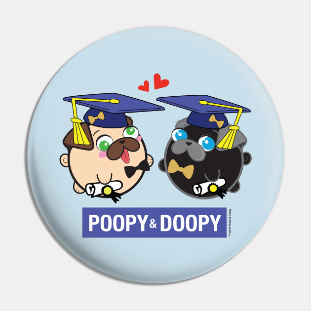 Poopy & Doopy - Graduation Pin