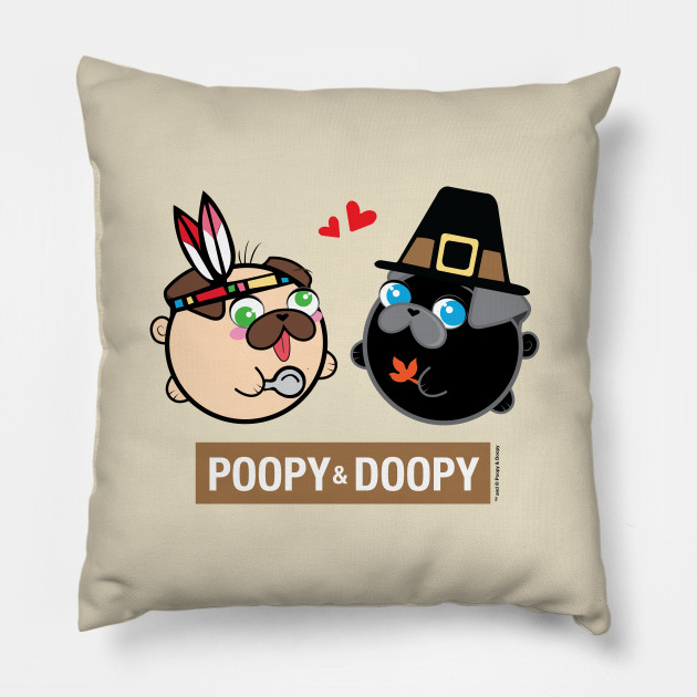 Poopy & Doopy - Thanksgiving Pillow