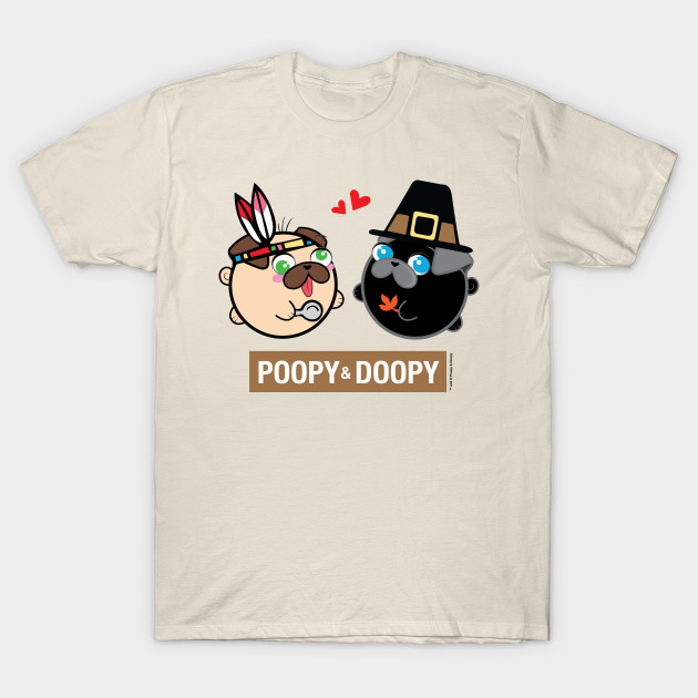 Poopy & Doopy - Thanksgiving T-Shirt