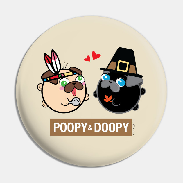 Poopy & Doopy - Thanksgiving Pin
