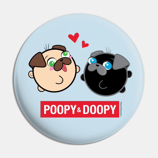 Poopy & Doopy - Classic Pin